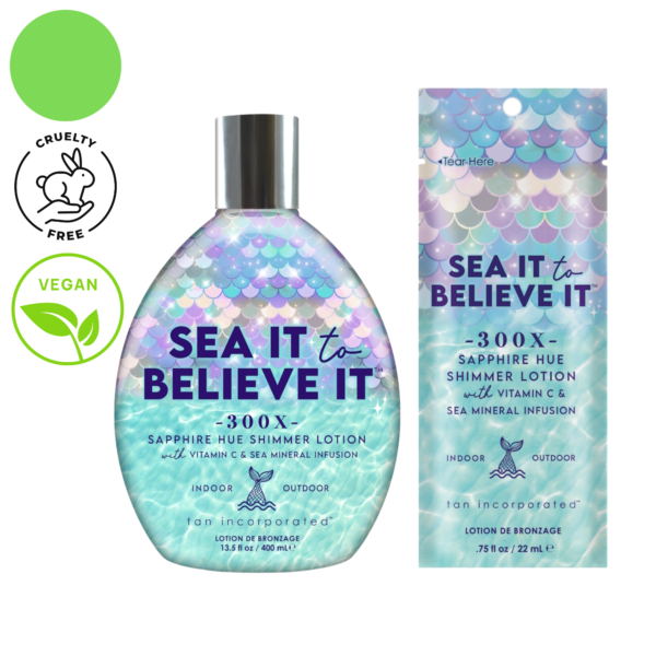 Tan Inc Sea It To Believe It